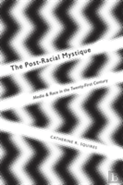 Bertrand.pt - The Post-Racial Mystique