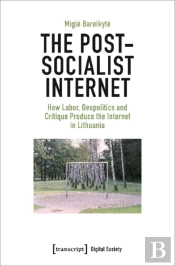 The Post-Socialist Internet
