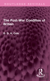 The Post-War Condition Of Britain