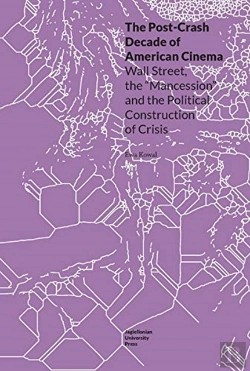 Bertrand.pt - The Postâ€“Crash Decade Of American Cinema Â€“ Wall Street, The 