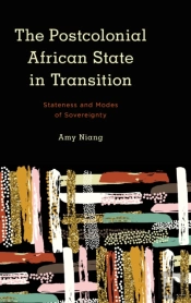 The Postcolonial African State In Transition