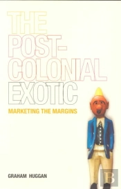 The Postcolonial Exotic