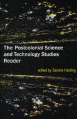 Bertrand.pt - The Postcolonial Science And Technology Studies Reader