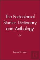 The Postcolonial Studies Dictionary And Anthology Set