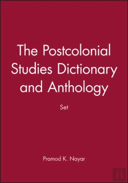 Bertrand.pt - The Postcolonial Studies Dictionary And Anthology Set