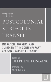 The Postcolonial Subject In Transit