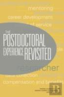 The Postdoctoral Experience Revisited