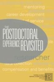 The Postdoctoral Experience Revisited