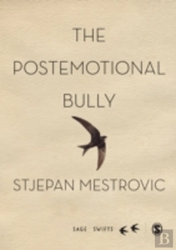 Bertrand.pt - The Postemotional Bully