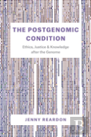 The Postgenomic Condition
