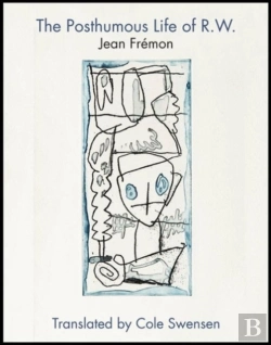 Bertrand.pt - The Posthumous Life Of R.W.