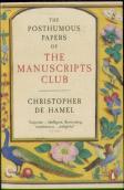 The Posthumous Papers Of The Manuscripts Club
