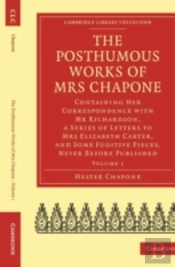 The Posthumous Works Of Mrs Chapone