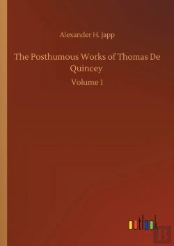 Bertrand.pt - The Posthumous Works Of Thomas De Quincey