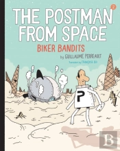 The Postman From Space: Biker Bandits