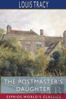 The Postmaster'S Daughter (Esprios Classics)