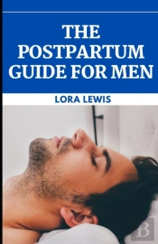 The Postpartum Guide For Men
