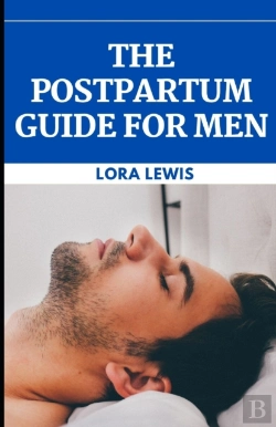 Bertrand.pt - The Postpartum Guide For Men
