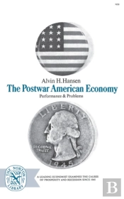 The Postwar American Economy: Performance And Problems