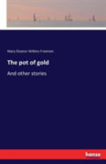 The Pot Of Gold