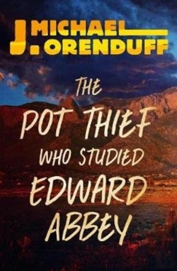 Bertrand.pt - The Pot Thief Who Studied Edward Abbey