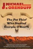 The Pot Thief Who Studied Georgia O'Keeffe