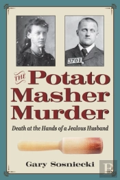 The Potato Masher Murder