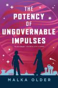 The Potency Of Ungovernable Impulses
