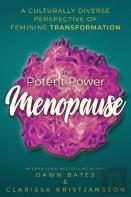The Potent Power Of Menopause