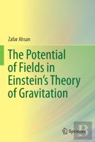 The Potential Of Fields In Einstein'S Theory Of Gravitation