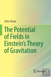 The Potential Of Fields In Einstein'S Theory Of Gravitation