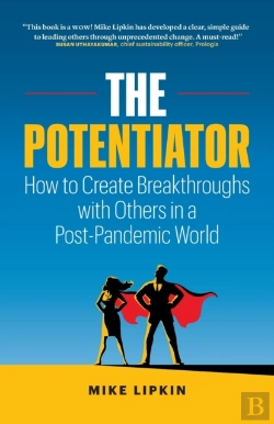 Bertrand.pt - The Potentiator: How To Create Breakthro