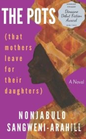 The Pots:  That Mothers Leave For Their