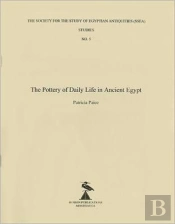 The Pottery Of Daily Life In Ancient Egypt