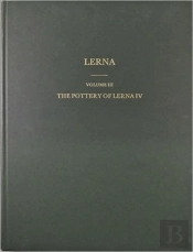 The Pottery Of Lerna Iv