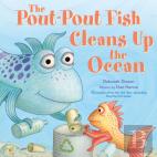 The Pout-Pout Fish Cleans Up The Ocean