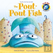 The Pout-Pout Fish / The Worry-Worry Whale And The Classroom Jitters Bindup Flip Book