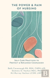 The Power And Pain Of Nursing: Self-Care