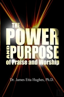 Bertrand.pt - The Power And Purpose Of Praise And Worship