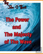 The Power And The Majesty Of The Wave.