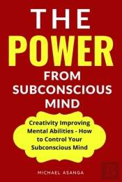 The Power From Subconscious Mind