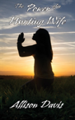 The Power Of A Hurting Wife
