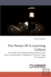 The Power Of A Learning Culture