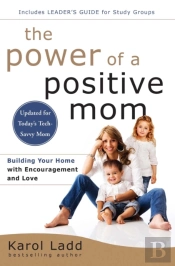 The Power Of A Positive Mom