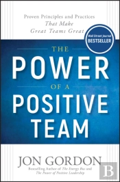 The Power Of A Positive Team