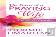 The Power Of A Praying Wife Devotional