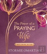 The Power Of A Praying Wife Note-Taking Edition