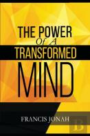 The Power Of A Transformed Mind