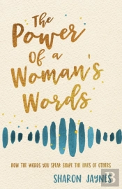 The Power Of A Woman'S Words