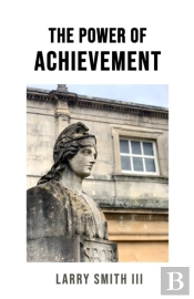 The Power Of Achievement